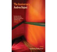 The Anniversary A Novel - Andréa Bajani - Other Press - ebook (ePub) - Livre
