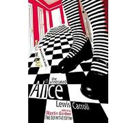 Lewis Carroll – The Annotated Alice: The Definitive Edition – Poche