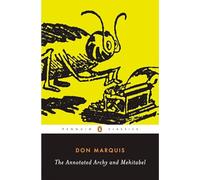 The Annotated Archy and Mehitabel