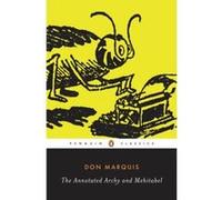 The Annotated Archy and Mehitabel, Penguin Classics Series Don Marquis (Auteur)