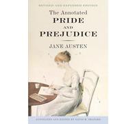 The Annotated Pride and Prejudice – Édition révisée et augmentée