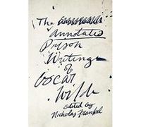 The Annotated Prison Writings of Oscar Wilde - [Version Originale] Inconnu (Auteur)