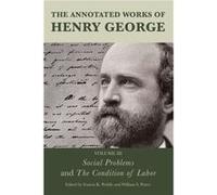 The Annotated Works of Henry George The Annotated Works of Henry George (Auteur)