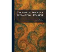 The Annual Report of the National Council