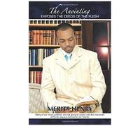 The Anointing Exposes The Deeds Of The Flesh