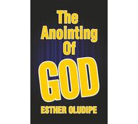 The Anointing of God