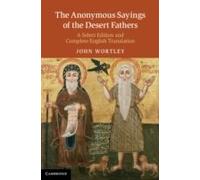 The Anonymous Sayings Of The Desert Fathers