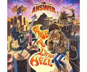 The answer - Raise a little hell