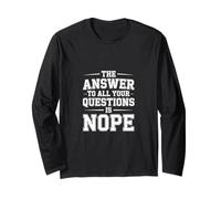The Answer to All Your Questions is Nope Attitude - Manche Longue