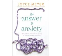 The Answer to Anxiety