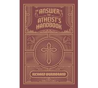 The Answer to the Atheist's Handbook