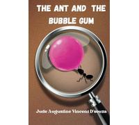 The Ant and the Bubble gum