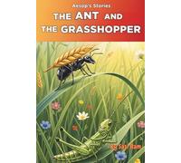 The Ant and The Grasshopper