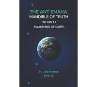 The Ant Emaka: Mandible of truth