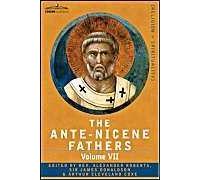 The Ante-Nicene Fathers