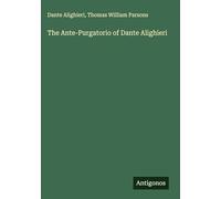 The Ante-Purgatorio of Dante Alighieri