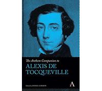 The Anthem Companion To Alexis De Tocqueville