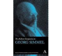 The Anthem Companion To Georg Simmel