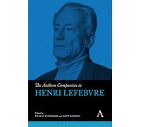 The Anthem Companion to Henri Lefebvre