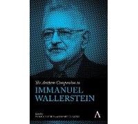 The Anthem Companion To Immanuel Wallerstein