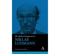 The Anthem Companion To Niklas Luhmann