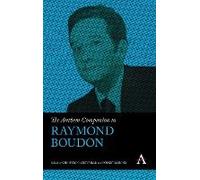 The Anthem Companion To Raymond Boudon