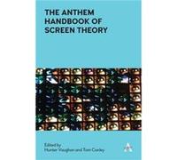 The Anthem Handbook of Screen Theory The Anthem Handbook of Screen Theory (Auteur)
