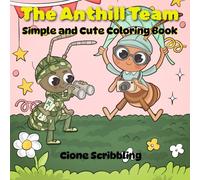 The Anthill Team: Simple and Cute Coloring Book