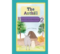 The Anthill: Theo's Second Adventure