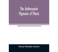 The Anthocyanin Pigments Of Plants