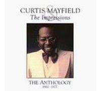 Curtis Mayfield & The Impressions - The Anthology 1961-1977