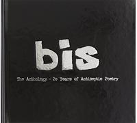 The Anthology - 20 Years of Antiseptic Poetry by bis (2013-08-03)