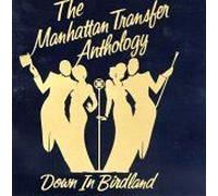 The Manhattan Transfer - The Manhattan Transfer Anthology - Down In Birdland