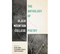 The Anthology Of Black Mountain College Poetry