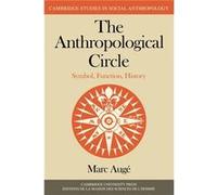 The Anthropological Circle - Marc Auge - Cambridge University Press - Livre en Anglais - Paperback Marc AugeMarc Auge (Auteur)