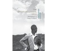 The Anthropological Lens - Christopher Morton - Oxford University Press - Livre en Anglais - Hardback Christopher MortonChristopher Morton (Auteur)