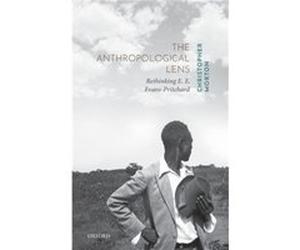 The Anthropological Lens - Christopher Morton - Oxford University Press - Livre en Anglais - Hardback Christopher MortonChristopher Morton (Auteur)