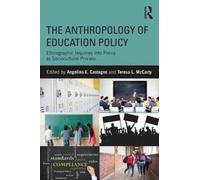 The Anthropology Of Education Policy