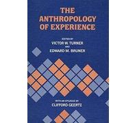 The Anthropology of Experience