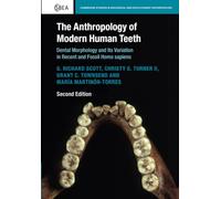 The Anthropology of Modern Human Teeth: Dental Morphology and Its Variation in Recent and Fossil Homo sapiens