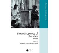 The Anthropology Of The State