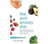 The Anti-Anxiety Diet