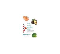 The Anti-Anxiety Diet