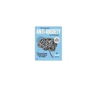 The Anti-Anxiety Handbook