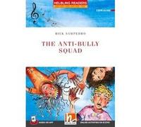 The Anti-bully Squad + app + e-zone | Rick Sampedro Rick Sampedro (Auteur)