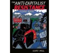 The Anti-Capitalist Resistance Comic Book