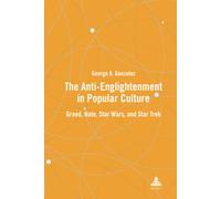The Anti-Enlightenment In Popular Culture