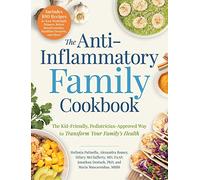 The Anti-Inflammatory Family Cookbook