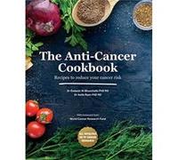 Eadaoin Ni Bhuachalla et Aoife Ryan – The AntiCancer Cookbook