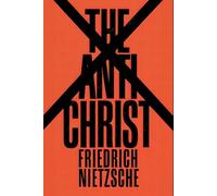 The Antichrist: A New Translation